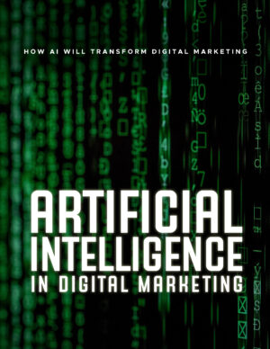Premium Artificial Intelligence in Digital Marketing (Ebook + Bonus Kit)