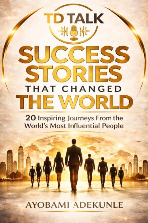 Success Stories That Changed the World – 20 Inspiring Journeys
